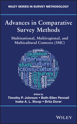 Advances in Comparative Survey Methods: Multinational, Multiregional and Multicultural Contexts