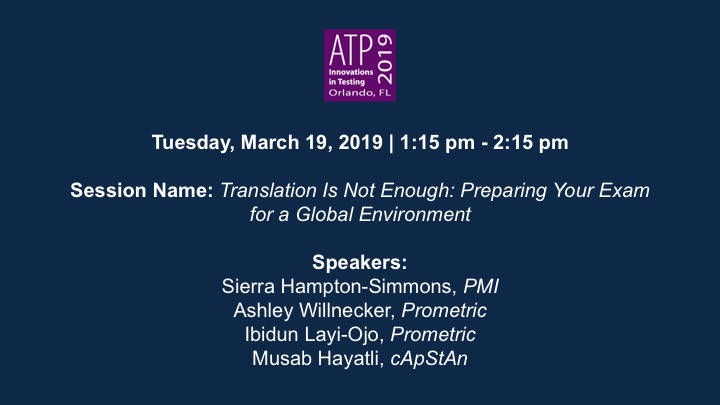 Planning to go international with your tests and assessments? Don’t miss our session at ATP 2019