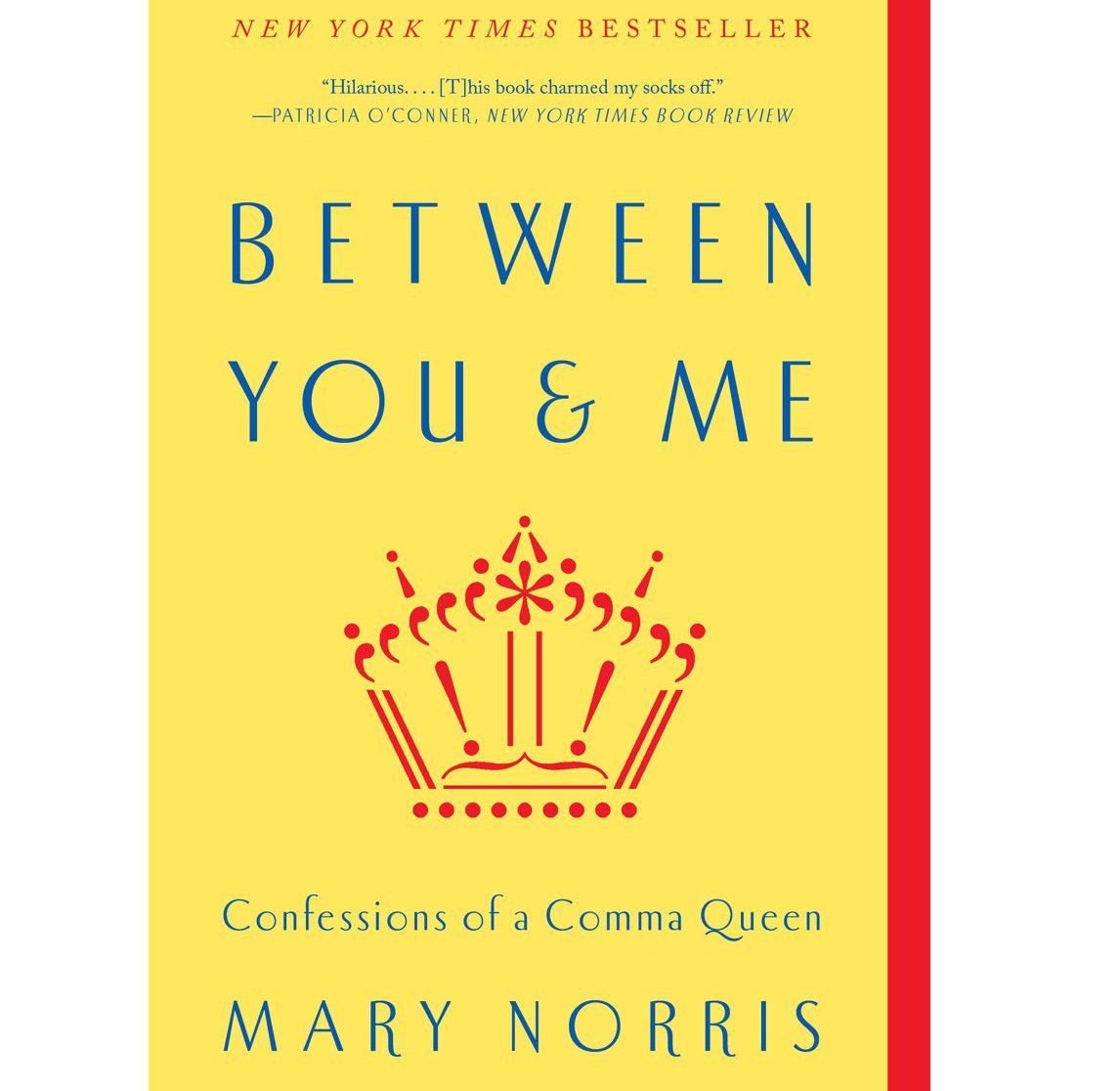 Confessions of a Comma Queen: “a sharply sparkling grammar guide” (Oprah Magazine)