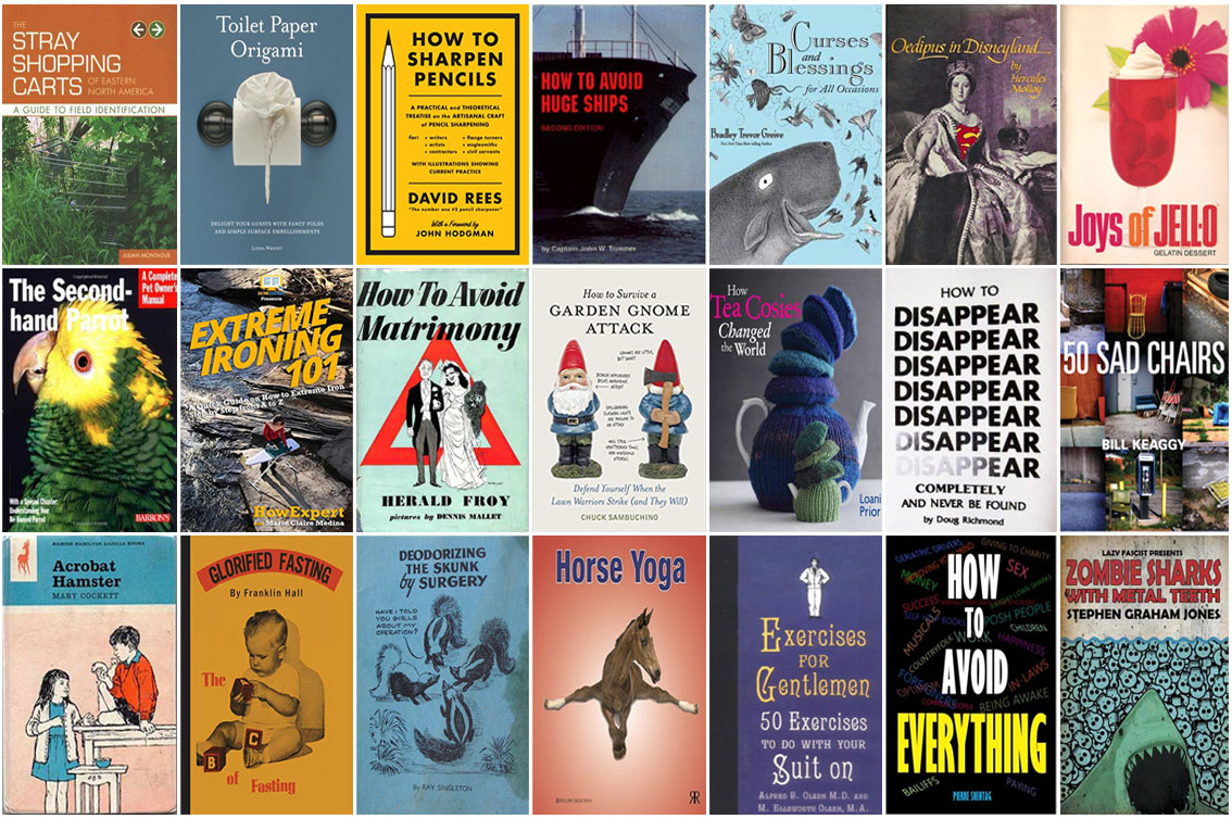 A compendium of some of the most eccentric books ever written