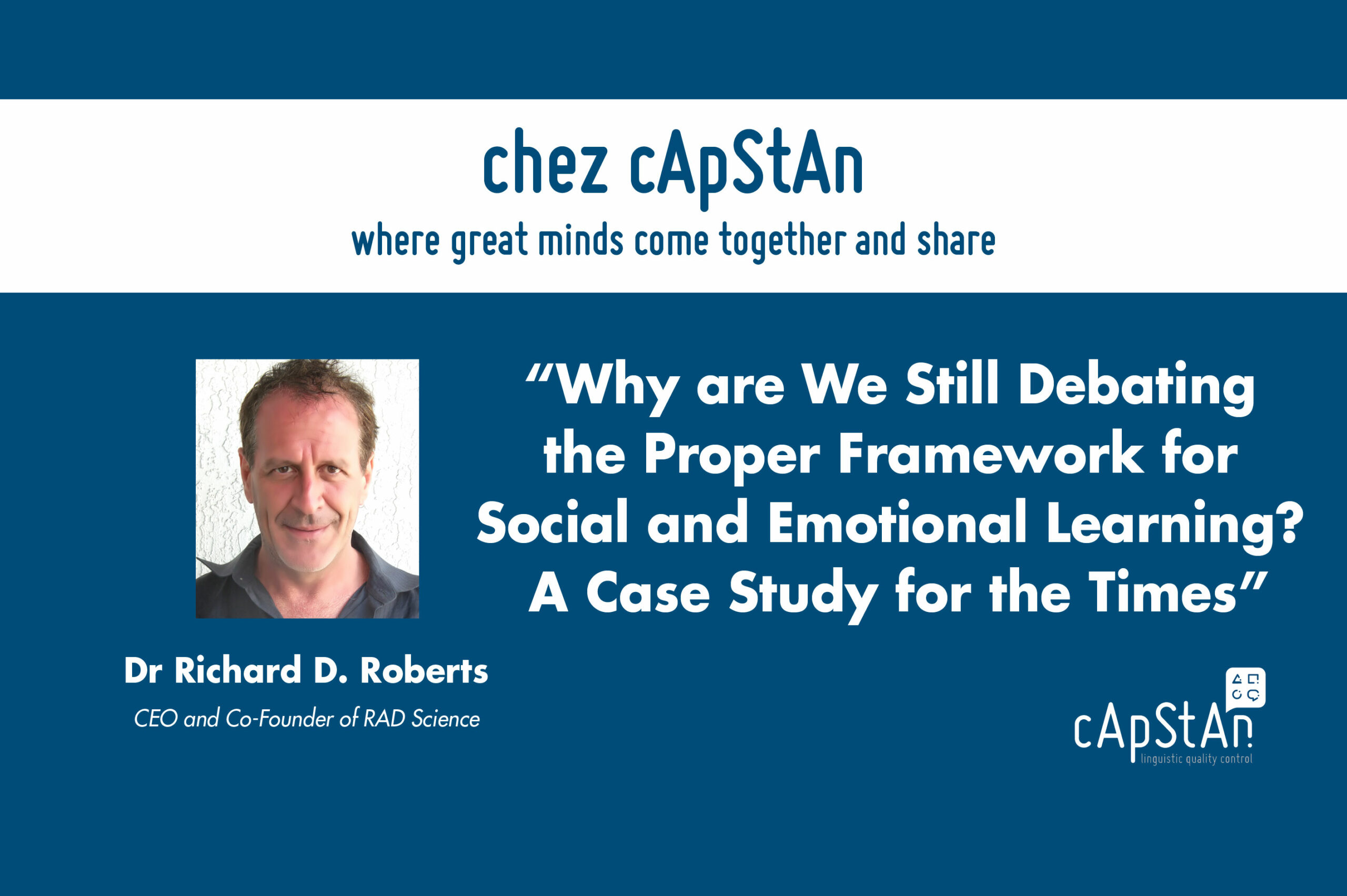 Dr. Richard Roberts, Why are We Still Debating the Proper Framework for Social and Emotional Learning? A Case Study for the Times