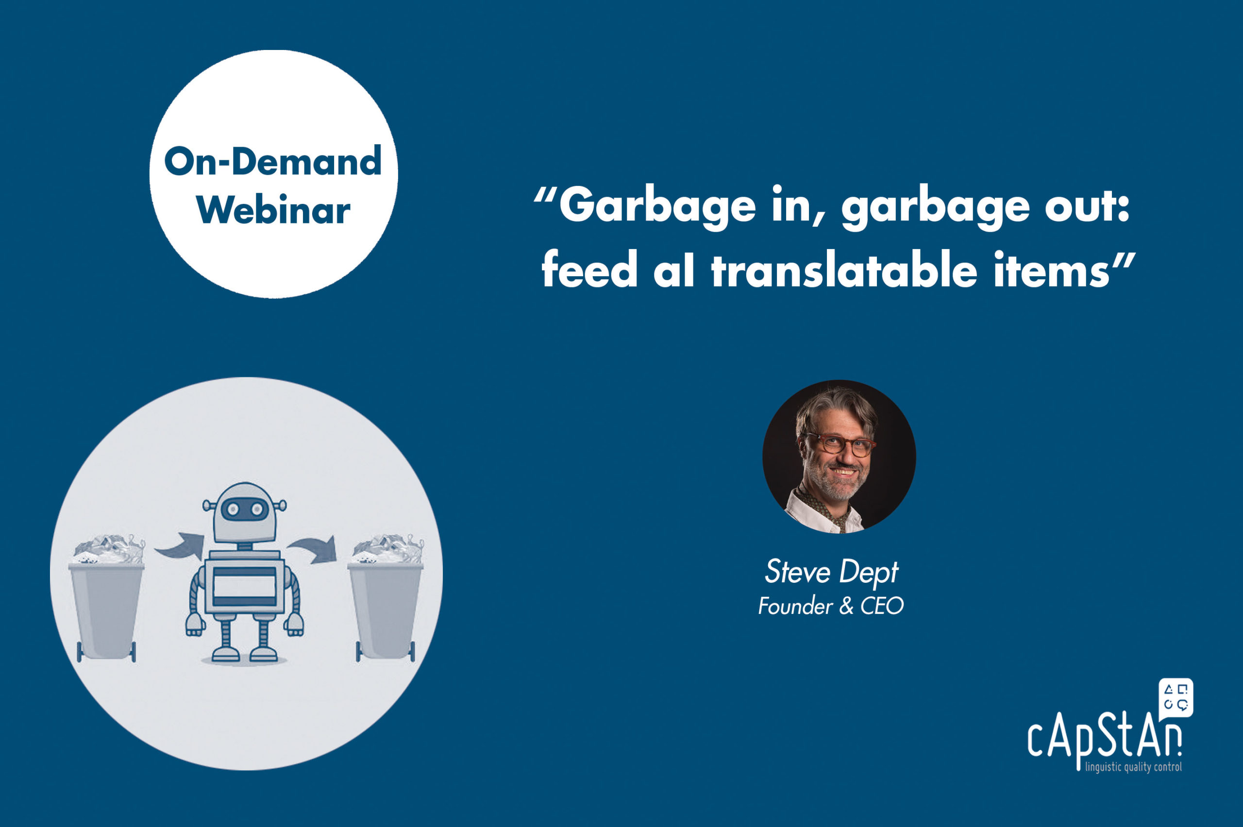 On-Demand Webinar | Garbage in, garbage out:  feed AI translatable items