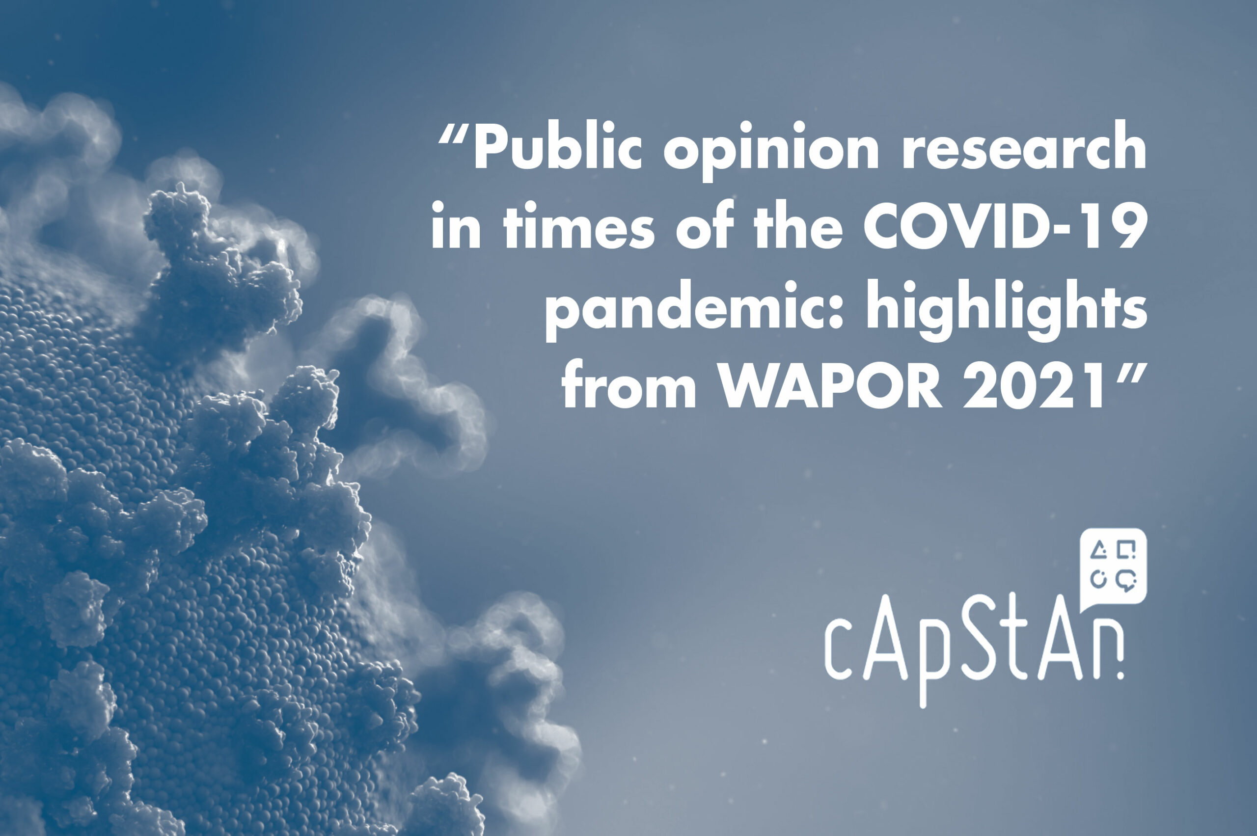 Public opinion research in times of the COVID-19 pandemic: highlights from WAPOR 2021