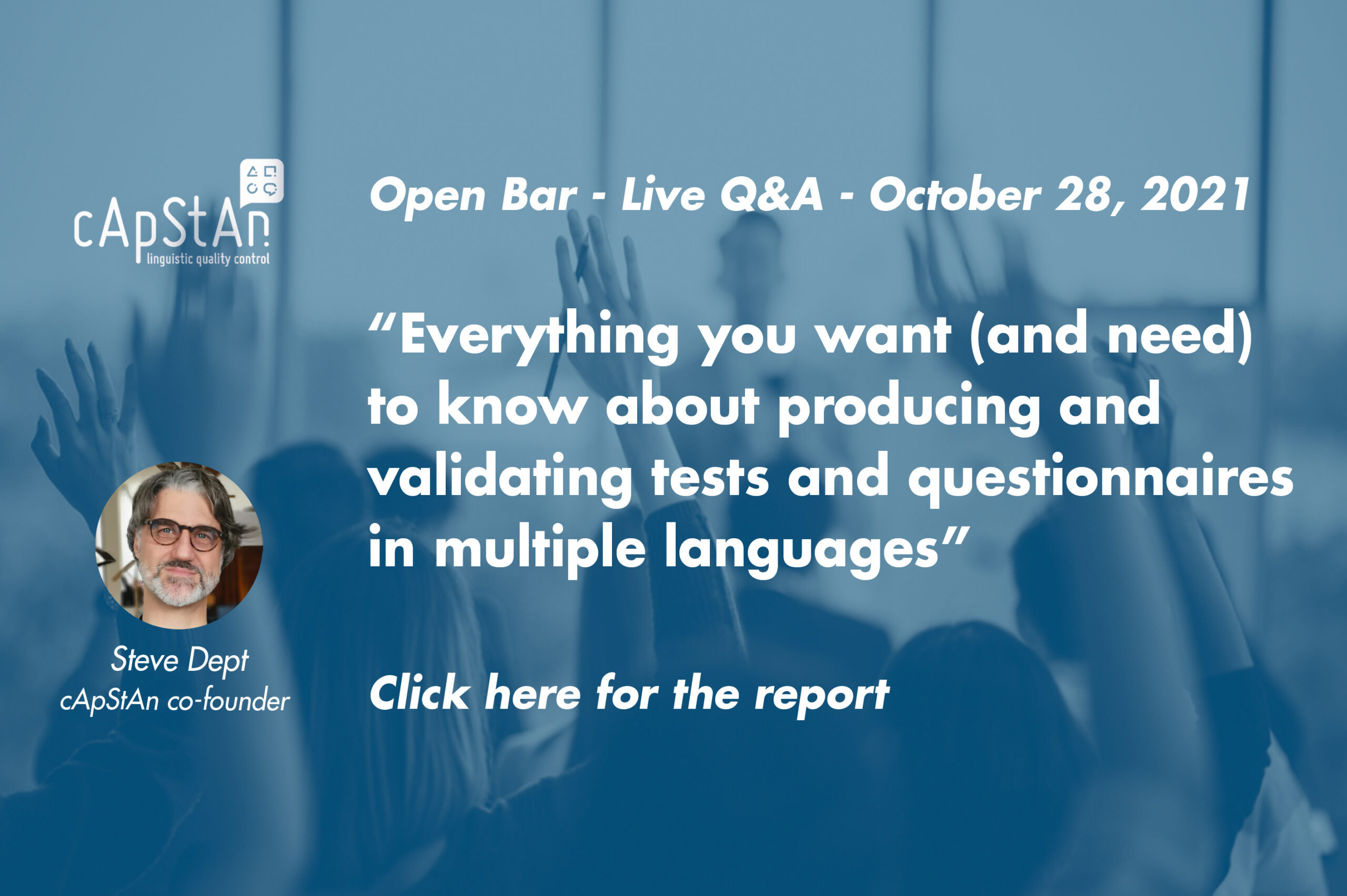 Everything you want (and need) to know about producing and validating tests and questionnaires in multiple languages