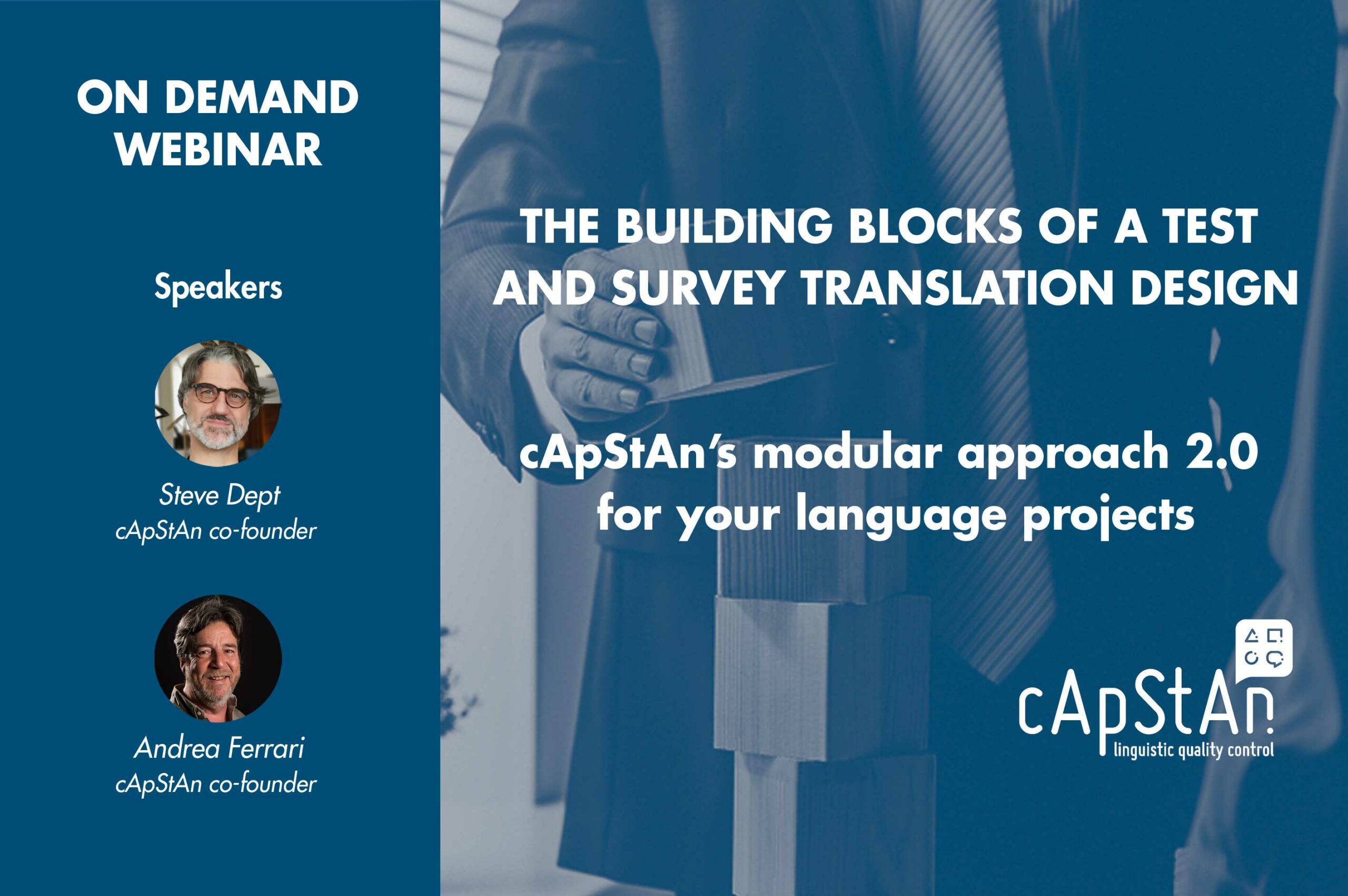 On-Demand Webinar | The building blocks of a test and survey translation design: cApStAn’s modular approach 2.0