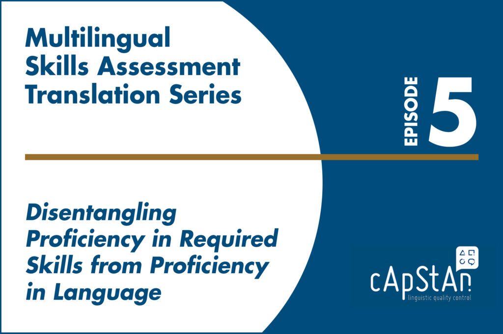 Multilingual Skills Assessment Translation Series, Episode 5 ...