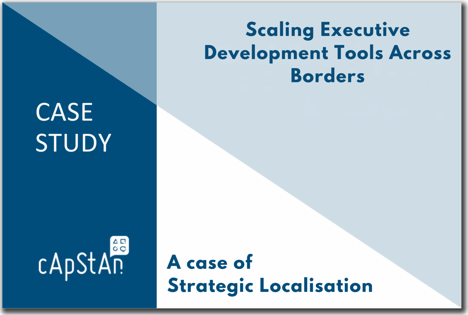 A strategic localisation case study